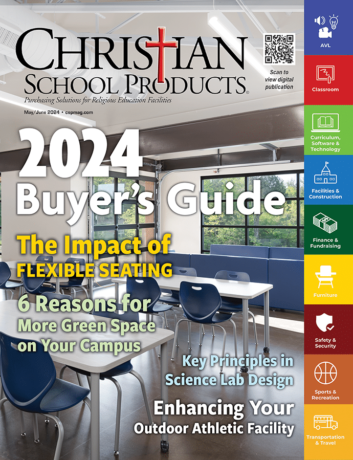 CSP MAY/JUNE ISSUE Issue of Christian School Products